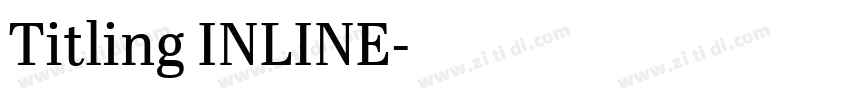 Titling INLINE字体转换